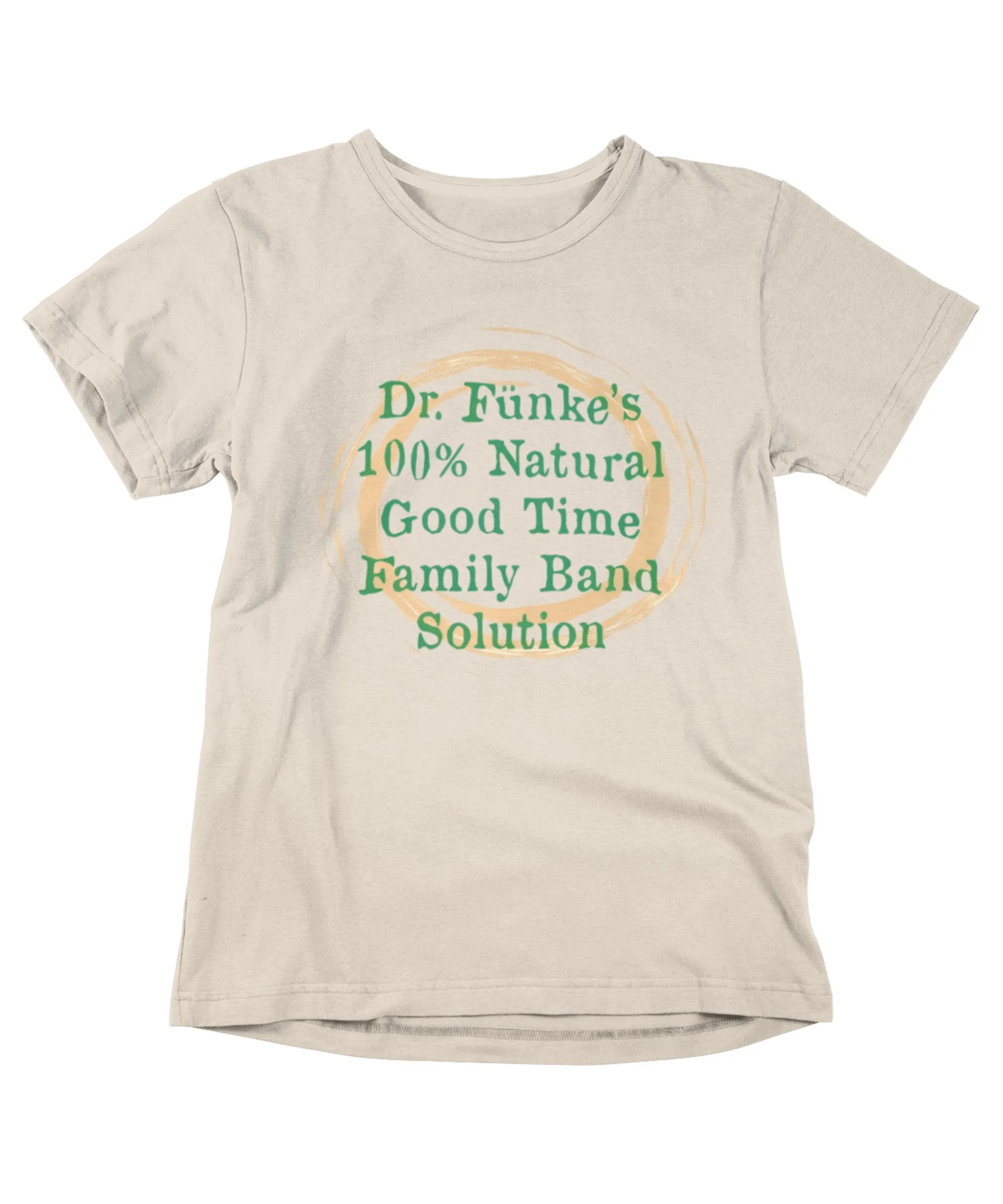 Dr Funkes Family Band T-Shirt Inspired By Arrested Development