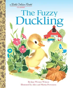 The Fuzzy Duckling: A Classic Children's Book -Little Golden Book